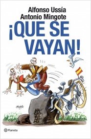 Portada del libro ¡QUE SE VAYAN!