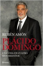 Portada del libro PLÁCIDO DOMINGO. Una vida en cuatro movimientos