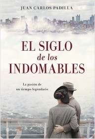 Portada de EL SIGLO DE LOS INDOMABLES