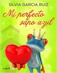 Portada del libro MI PERFECTO SAPO AZUL