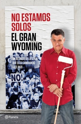 Portada del libro NO ESTAMOS SOLOS. Un retrato de gente que está cambiando este país