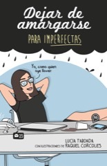 Portada de DEJAR DE AMARGARSE PARA IMPERFECTAS