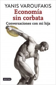 Portada del libro ECONOMÍA SIN CORBATA. Conversaciones con mi hija