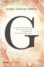 Portada del libro G (la novela de Gaudí)