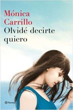 Portada del libro OLVIDÉ DECIRTE QUIERO