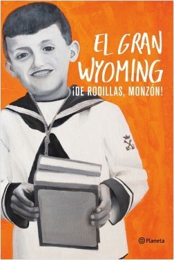 Portada del libro ¡DE RODILLAS, MONZÓN!