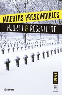 Portada del libro MUERTOS PRESCINDIBLES. Serie Bergman 3