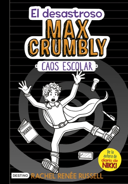 Portada de EL DESASTROSO MAX CRUMBLY 2: CAOS ESCOLAR