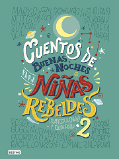 Portada de CUENTOS DE BUENAS NOCHES PARA NIÑAS REBELDES 2