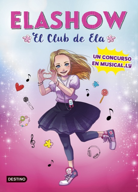 Portada del libro ELASHOW. Un concurso en Musical.ly