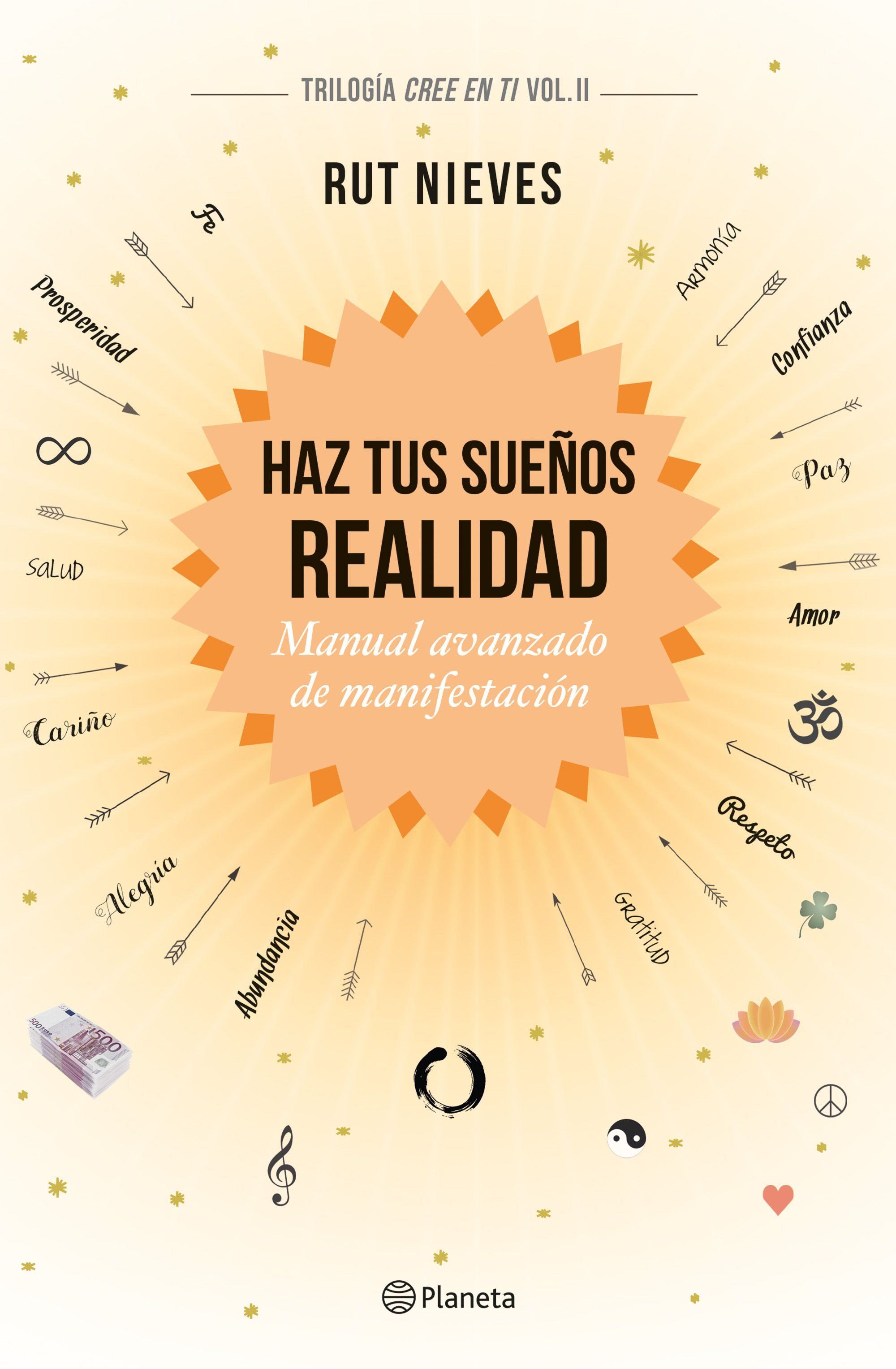 Portada del libro HAZ TUS SUEÑOS REALIDAD. Manual avanzado de manifestación