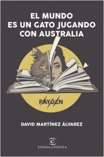 Portada del libro EL MUNDO ES UN GATO JUGANDO CON AUSTRALIA