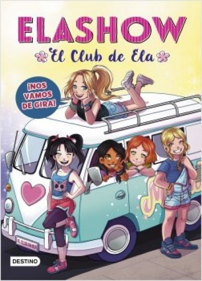 Portada del libro ELASHOW 4. ¡NOS VAMOS DE GIRA!