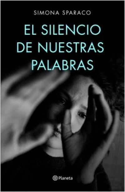 Portada del libro EL SILENCIO DE NUESTRAS PALABRAS