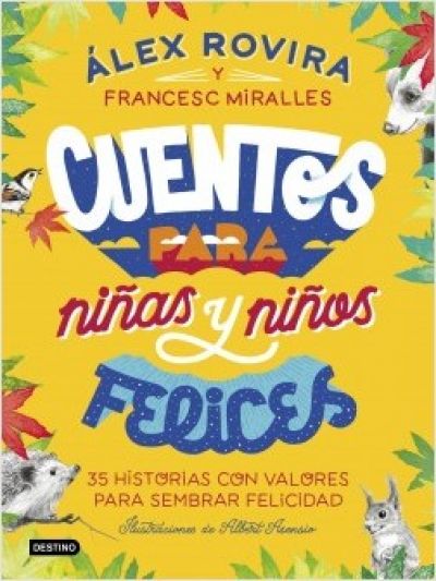 Portada del libro CUENTOS PARA NIÑAS Y NIÑOS FELICES