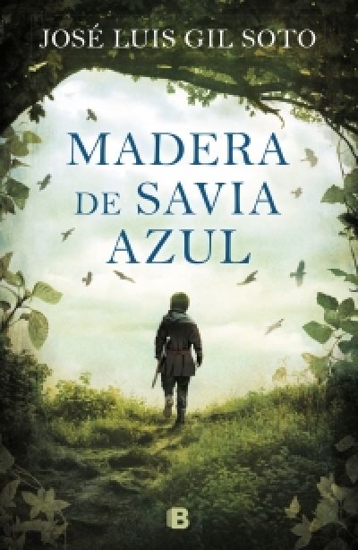 Portada del libro MADERA DE SAVIA AZUL