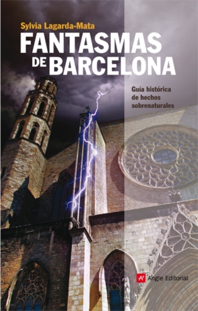 Portada del libro FANTASMAS DE BARCELONA. Guía histórica de hechos sobrenaturales