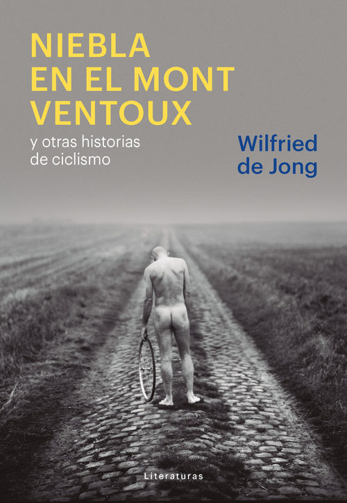 Portada del libro NIEBLA EN EL MONT VENTOUX y otras historias de ciclismo