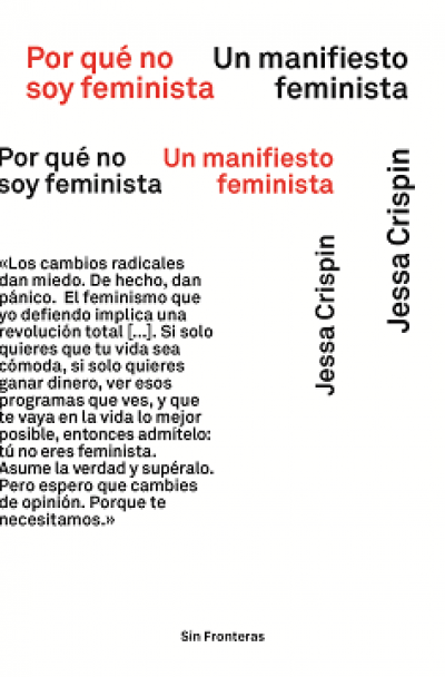 Portada de POR QUÉ NO SOY FEMINISTA. Un manifiesto feminista