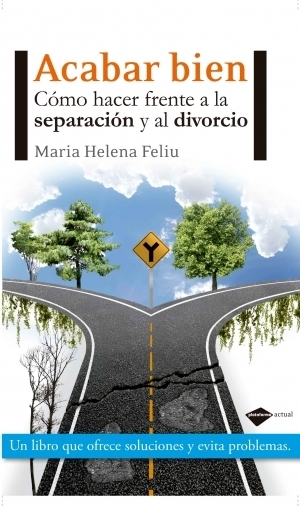 Portada de ACABAR BIEN. Cómo hacer frente a la separación y al divorcio