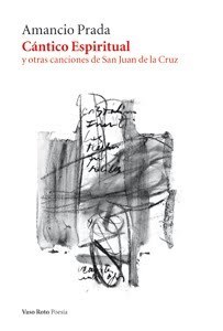 Portada del libro CÁNTICO ESPIRITUAL Y OTRAS CANCIONES DE SAN JUAN DE LA CRUZ