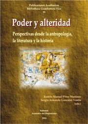 Portada del libro PODER Y ALTERIDAD. Perspectivas desde la antropología, la literatura y la historia