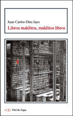 Portada del libro LIBROS MALDITOS, MALDITOS LIBROS