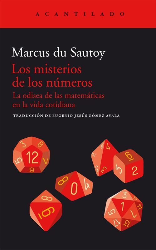 Portada de LOS MISTERIOS DE LOS NÚMEROS. La odisea de las matemáticas en la vida cotidiana