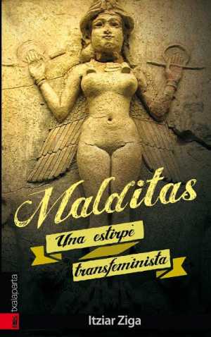 Portada de MALDITAS. Una estirpe transfeminista