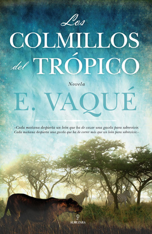 Portada del libro LOS COLMILLOS DEL TRÓPICO