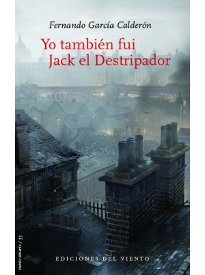 Portada del libro YO TAMBIÉN FUI JACK EL DESTRIPADOR