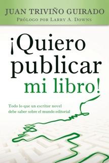 Portada de ¡QUIERO PUBLICAR MI LIBRO!