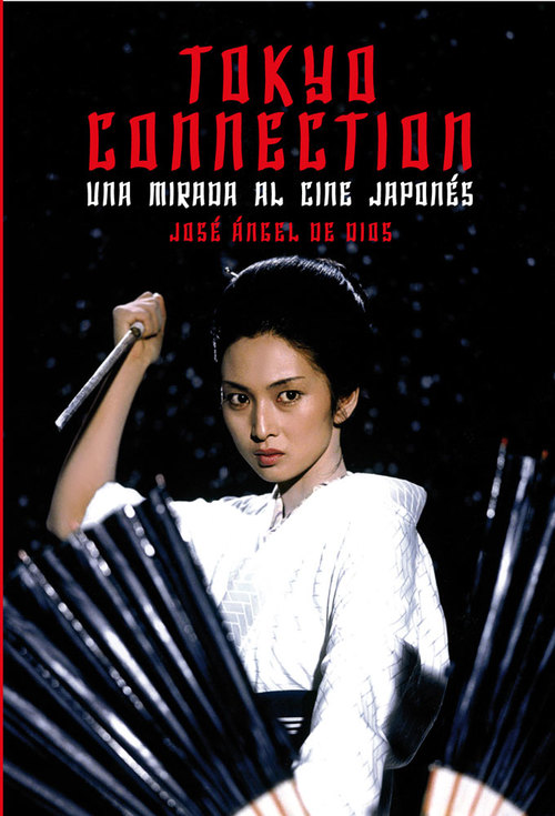 Portada del libro TOKYO CONNECTION. Una mirada al cine japonés