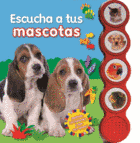 Portada de ESCUCHA TUS MASCOTAS