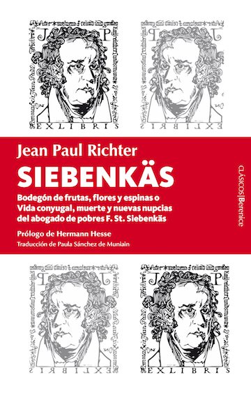 Portada de SIEBENKÄS. Bodegón de frutas, flores y espinas o Vida conyugal, muerte y nuevas nupcias del abogado de pobres F. St. Siebenkäs