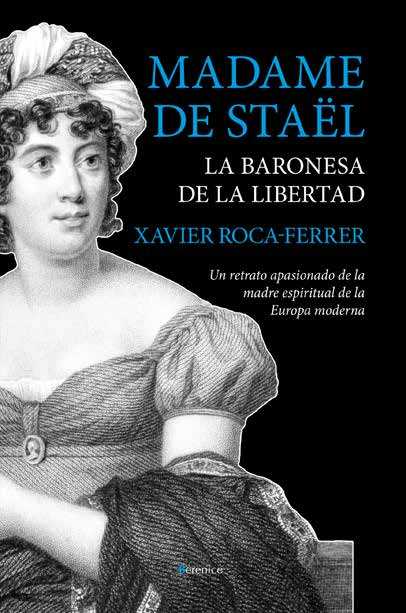 Portada del libro MADAME DE STAËL. La baronesa de la libertad