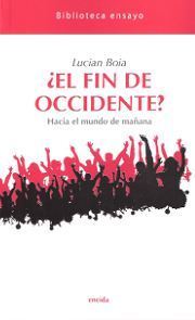 Portada del libro ¿EL FIN DE OCCIDENTE? Hacia el mundo de mañana