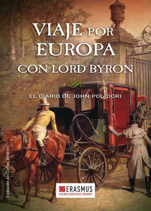 Portada del libro VIAJE POR EUROPA CON LORD BYRON. El diario de John Polidori