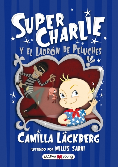 Portada de SUPER CHARLIE Y EL LADRÓN DE PELUCHES