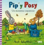 Portada de PIP Y POSY. UN MONSTRUO ESPANTOSO