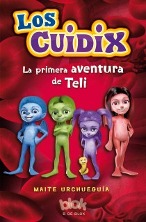 Portada del libro LOS CUIDIX. La primera aventura de Teli