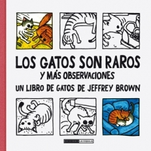 Portada del libro LOS GATOS SON RAROS Y MÁS OBSERVACIONES