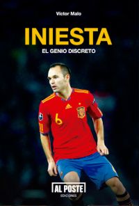 Portada del libro INIESTA. El genio discreto