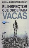 Portada del libro EL INSPECTOR QUE ORDEÑABA VACAS