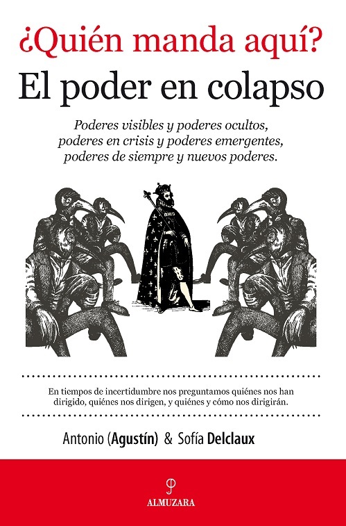 Portada de ¿QUIÉN MANDA AQUÍ? El poder en colapso