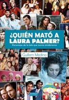 Portada del libro ¿QUIÉN MATÓ A LAURA PALMER?. Personajes de la tele que nunca olvidaremos