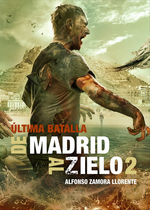 Portada de DE MADRID AL ZIELO Nº 2: ÚLTIMA BATALLA