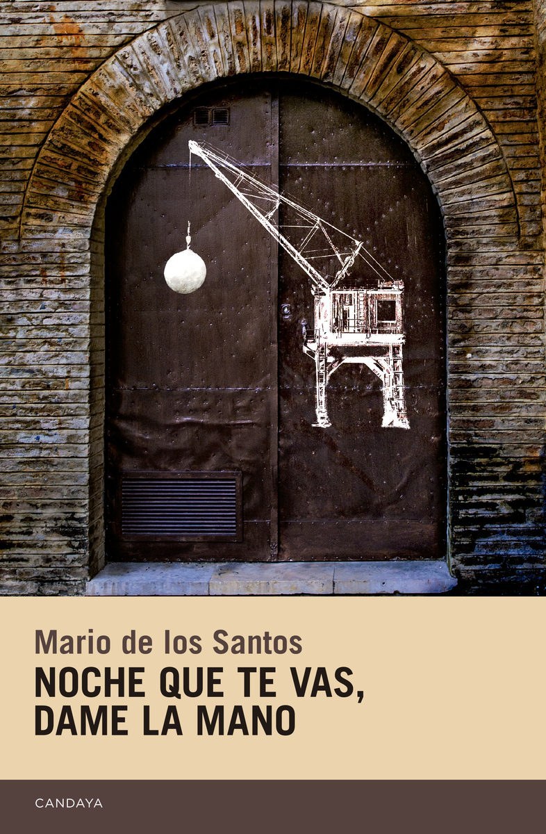 Portada del libro NOCHE QUE TE VAS DAME LA MANO