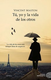 Portada del libro TÚ, YO Y LA VIDA DE LOS OTROS