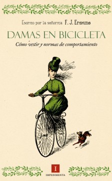 Portada del libro DAMAS EN BICICLETA. Cómo vestir y normas de comportamiento